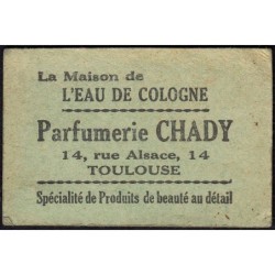 31 - Toulouse - Parfumerie Chady - 5 francs - Etat : TTB