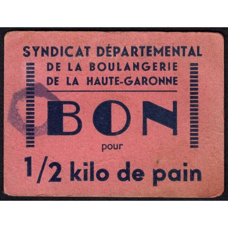 31 - Toulouse - Boulangerie Lalanne - Bon pour 1/2 kilo de pain - Type 2 - Etat : TTB+