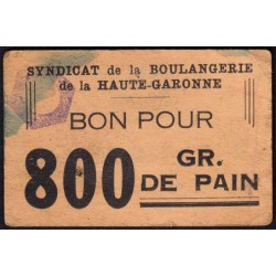 31 - Toulouse - Boulangerie Lalanne - Bon pour 800 gr. de pain - Type 1 - Etat : TB+