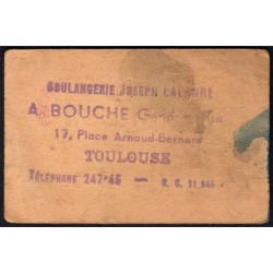 31 - Toulouse - Boulangerie Lalanne - Bon pour 800 gr. de pain - Type 1 - Etat : TB+