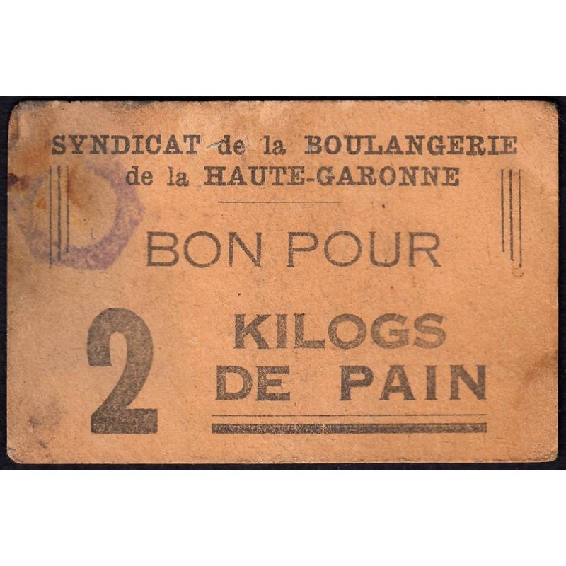 31 - Toulouse - Boulangerie Lalanne - Bon pour 2 kilog de pain - Type 1 - Etat : TB