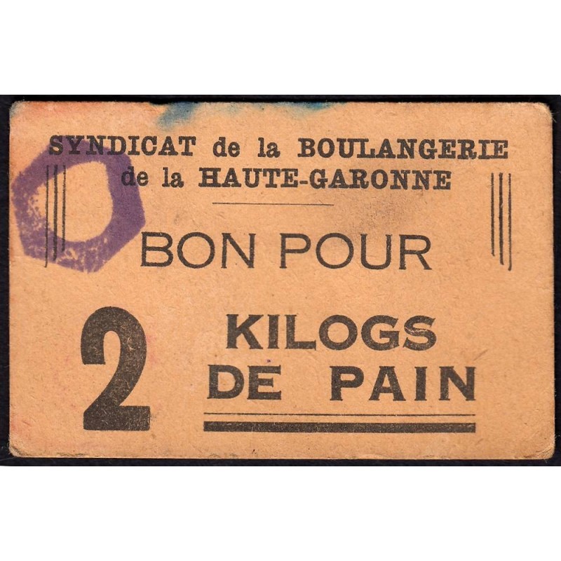 31 - Toulouse - Boulangerie Lalanne - Bon pour 2 kilog de pain - Type 1 - Etat : TB