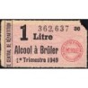 1 litre alcool à brûler - 2e trimestre 1949 - Etat : TB-