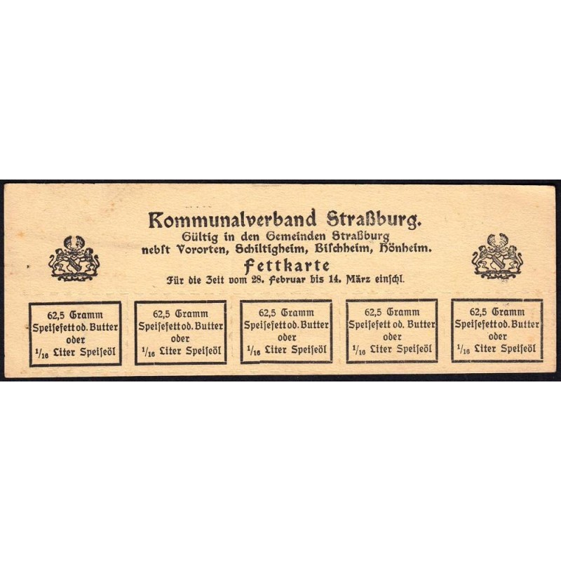 Strasbourg (67) - Rationnement - Matière grasse - 1915 - Etat : SUP