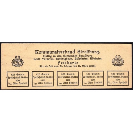 Strasbourg (67) - Rationnement - Matière grasse - 1915 - Etat : SUP