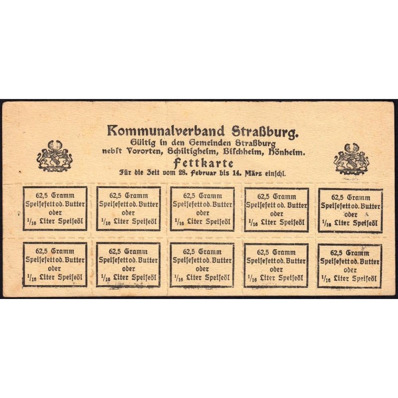 Strasbourg (67) - Rationnement - Matière grasse - 1915 - Etat : SUP