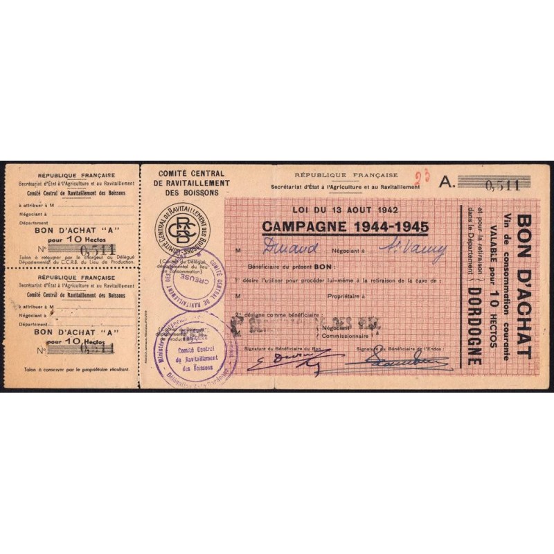 Dordogne - Vin de consommation courante - 10 hectos - 1944-1945 - Etat : SUP