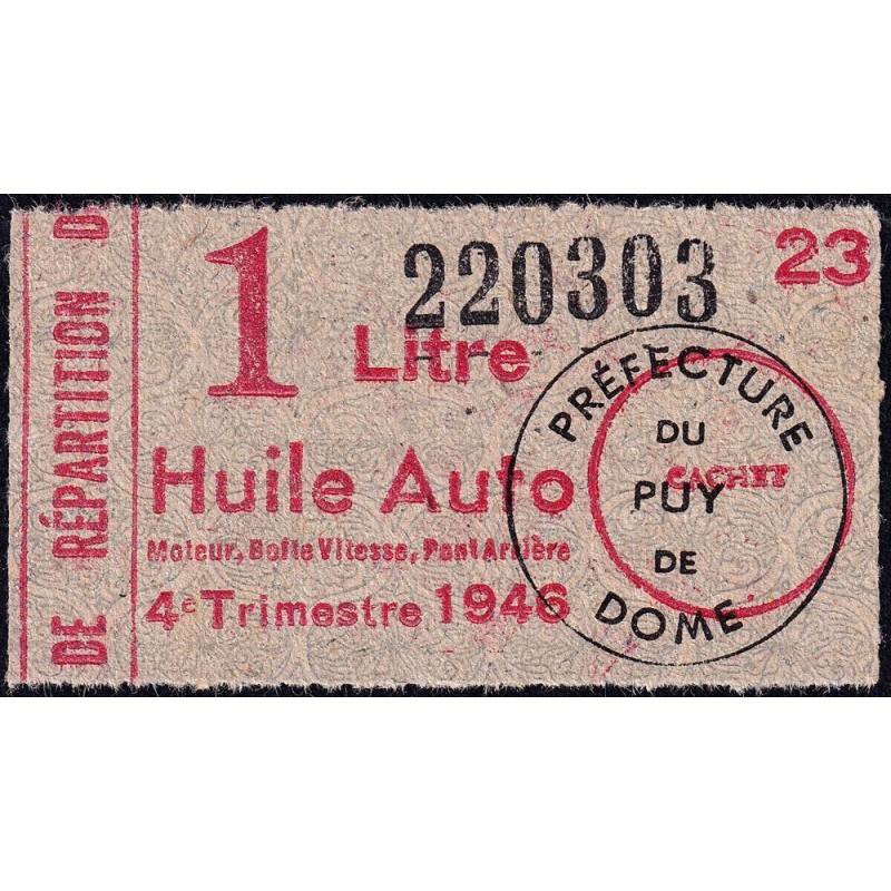 1 litre Huile Auto - 4e trimestre 1946 - Puy-de-Dôme - Etat : SUP+