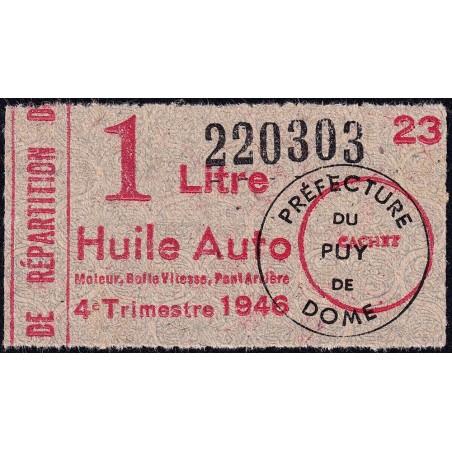 1 litre Huile Auto - 4e trimestre 1946 - Puy-de-Dôme - Etat : SUP+