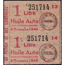 1 litre Huile Auto - 4e trimestre 1946 - Bloc de 2 - Ardèche - Etat : SUP