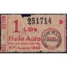 1 litre Huile Auto - 4e trimestre 1946 - Ardèche - Etat : TB-