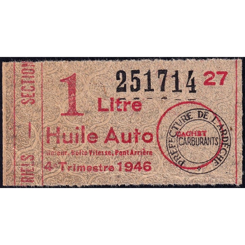 1 litre Huile Auto - 4e trimestre 1946 - Ardèche - Etat : SUP