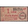 1 litre Huile Auto - 4e trimestre 1946 - Ardèche - Etat : SUP