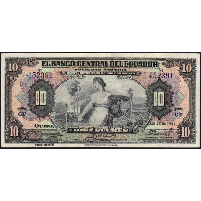 Equateur - Pick 92a - 10 sucres - Série GF - 25/04/1944 - Etat : TTB+