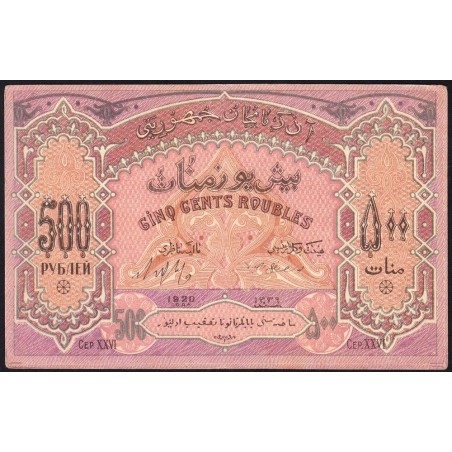 Azerbaïdjan - Pick 7_1 - 500 roubles - Série XXVI - 1920 - Etat : SUP