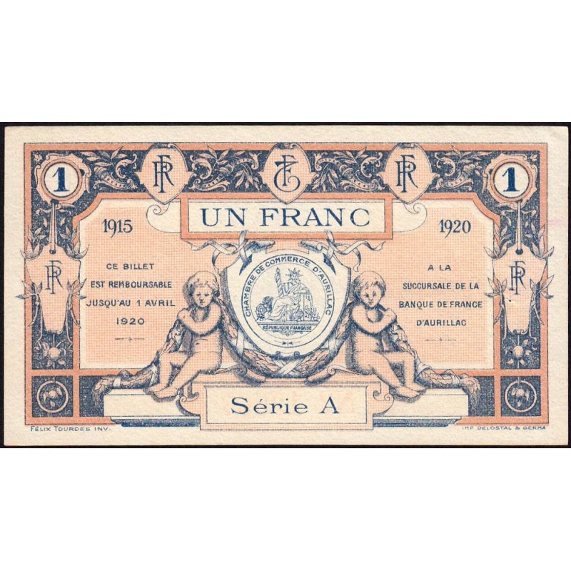 Aurillac (Cantal) - Pirot 16-4 - 1 franc - Série A - 1915 - Etat : NEUF