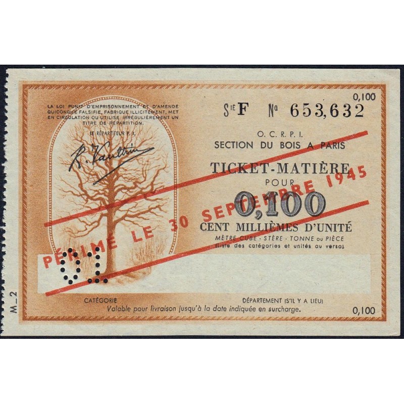 Section du Bois à Paris - 0,100 unité - 30/09/1945 - Code 01 - Série F - Etat : SUP