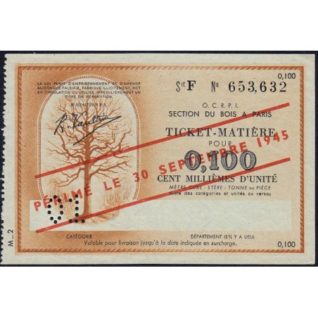 Section du Bois à Paris - 0,100 unité - 30/09/1945 - Code 01 - Série F - Etat : SUP