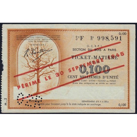 Section du Bois à Paris - 0,100 unité - 30/09/1945 - Code 02R - Série F - Etat : SUP