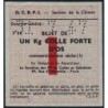 Section de la Chimie - 1 kg colle forte d'os - 31/07/1947 - Catégorie F16 - Etat : SUP