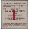 Section de la Chimie - 1 kg colle forte d'os - 31/07/1947 - Catégorie F16 - Etat : SUP+
