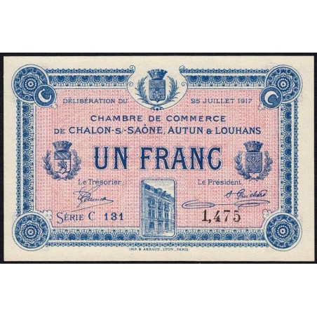 Chalon-sur-Saône, Autun, Louhans - Pirot 42-14 - 1 franc - Série C 131 - 25/07/1917 - Etat : NEUF