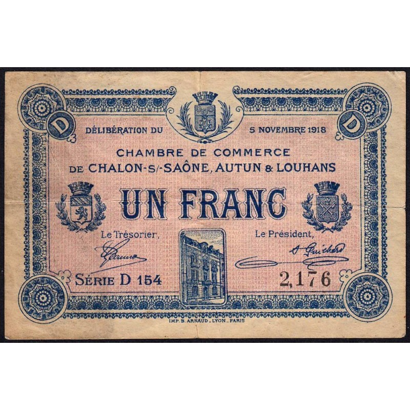 Chalon-sur-Saône, Autun, Louhans - Pirot 42-18 - 1 franc - Série D 154 - 05/11/1918 - Etat : TB-