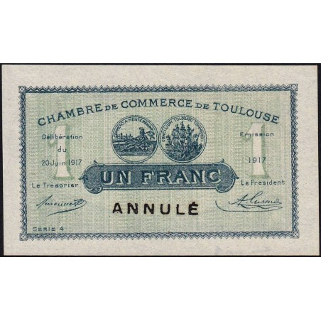 Toulouse - Pirot 122-31 variété - 1 franc - Série 4 - 20/06/1917 - Annulé - Etat : NEUF