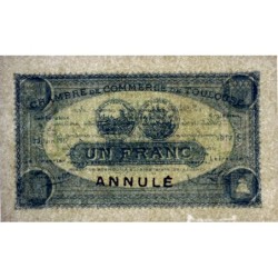 Toulouse - Pirot 122-31 variété - 1 franc - Série 4 - 20/06/1917 - Annulé - Etat : NEUF