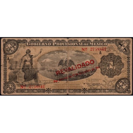 Gouvernement Provisoire du Mexique - Pick S 701b - 1 peso - Série A - 17/12/1914 - Etat : B+