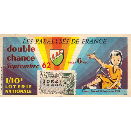1962 - Loterie Nationale - 1/10ème double chance - Les Paralysés de France