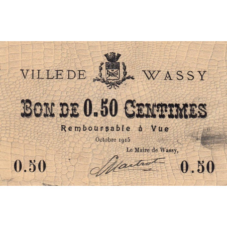 52 - Pirot 31 - Wassy - 50 centimes - Octobre 1915 - Etat : TTB