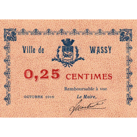 52 - Pirot 50 - Wassy - 25 centimes - Octobre 1916 - Etat : SPL à NEUF