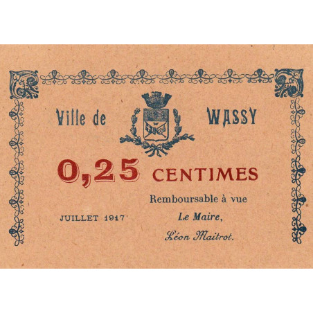 52 - Pirot 52 - Wassy - 25 centimes - Juillet 1917 - Etat : SPL à NEUF