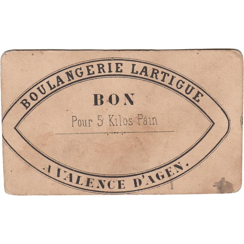 82 - Valence d'Agen - Boulangerie Lartigue - Bon pour 5 kg Pain - 1920/1930 - Etat : TTB