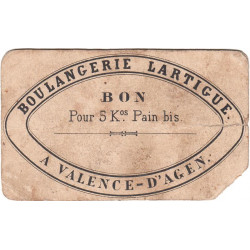 82 - Valence d'Agen - Boulangerie Lartigue - Bon pour 5 kg de pain bis - Etat : AB à B-