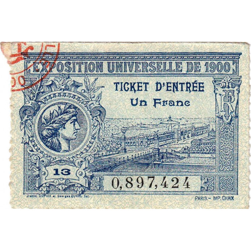 Expos. Universelle 1900 - Ticket entrée - Etat : SUP