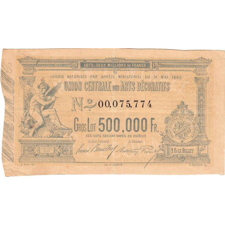 1882 - Paris - Loterie - Union Centrale des Arts Décoratifs - 1 franc - Etat : TTB+