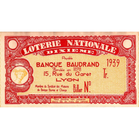 1939 - Loterie Nationale - 1/10ème - Lyon - Banque Baudrand - Epreuve - Etat : TTB+