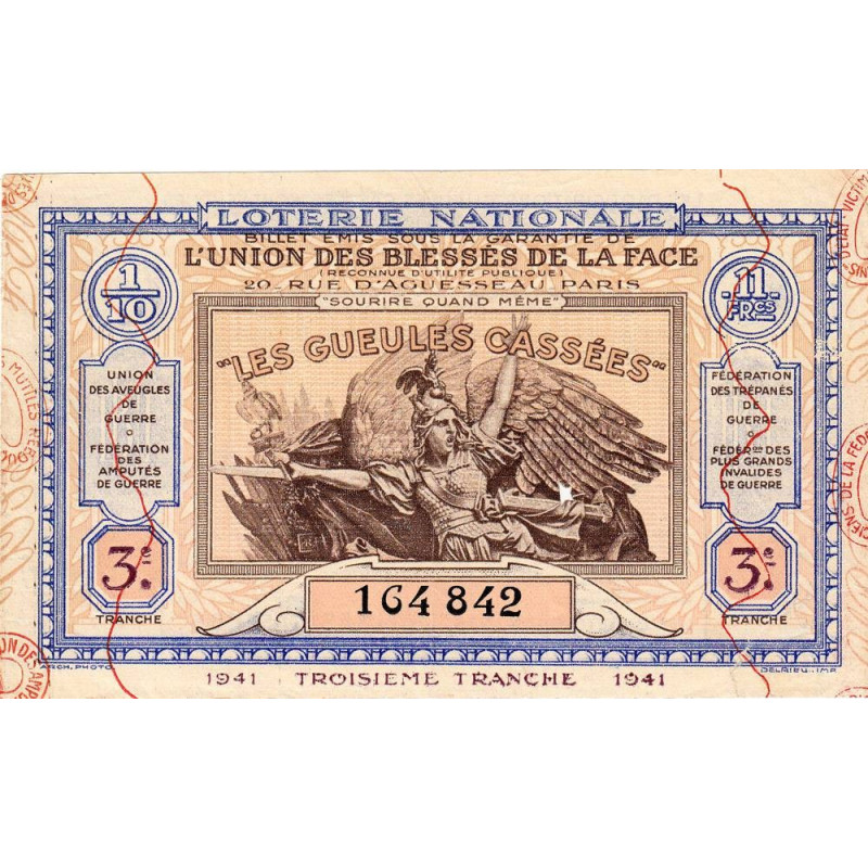 1941 - Loterie Nationale - 3e tranche - 1/10ème - Gueules cassées - Etat : SUP