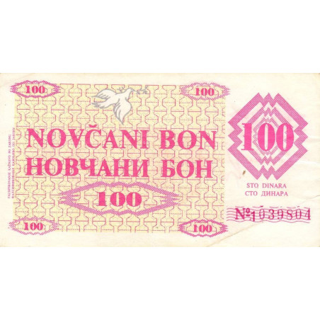 Bosnie-Herzégovine - Pick 6g - 100 dinara - Série M - 11/05/1992 - Etat : TTB+