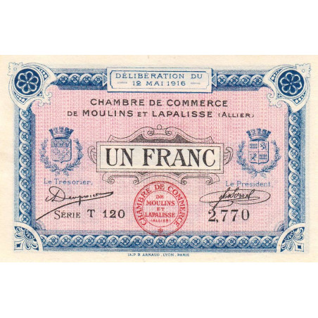 Moulins et Lapalisse - Pirot 86-4a - 1 franc - Série T 120 - 12/05/1916 - Etat : NEUF