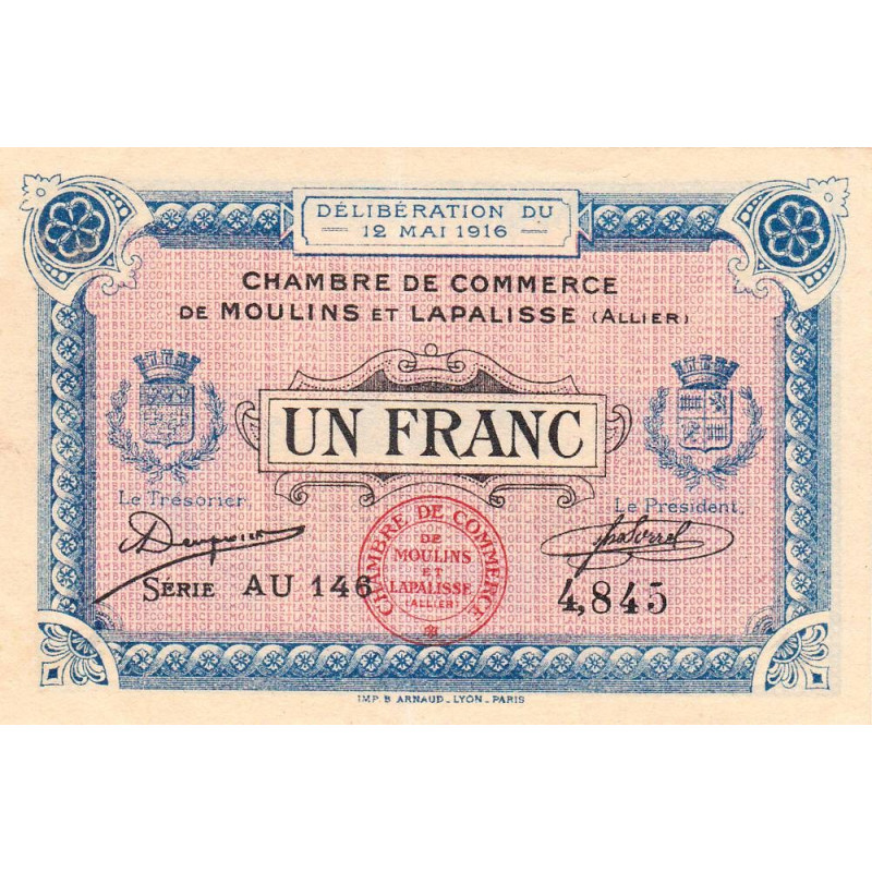 Moulins et Lapalisse - Pirot 86-4b - 1 franc - Série AU 146 - 12/05/1916 - Etat : SUP