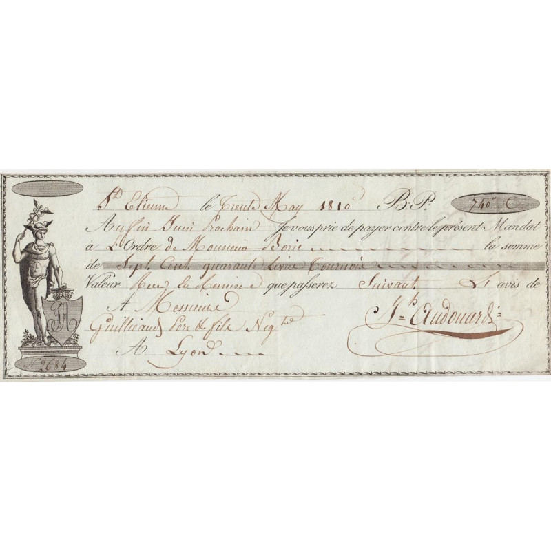 Loire - St-Etienne - Lyon - 1er Empire - 1810 - Mandat à ordre - 740 livres tournois - Etat : SPL