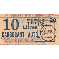 10 litres carburant auto - Février 1949 - Allier - Etat : SUP