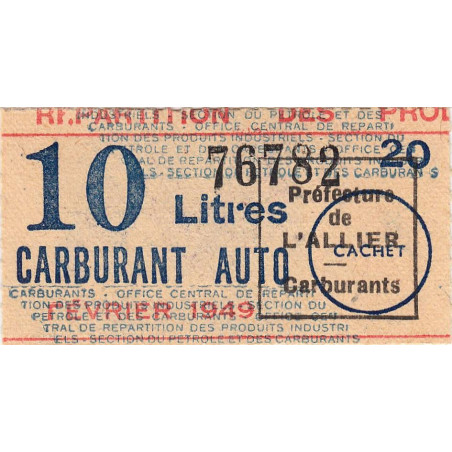 10 litres carburant auto - Février 1949 - Allier - Etat : SUP