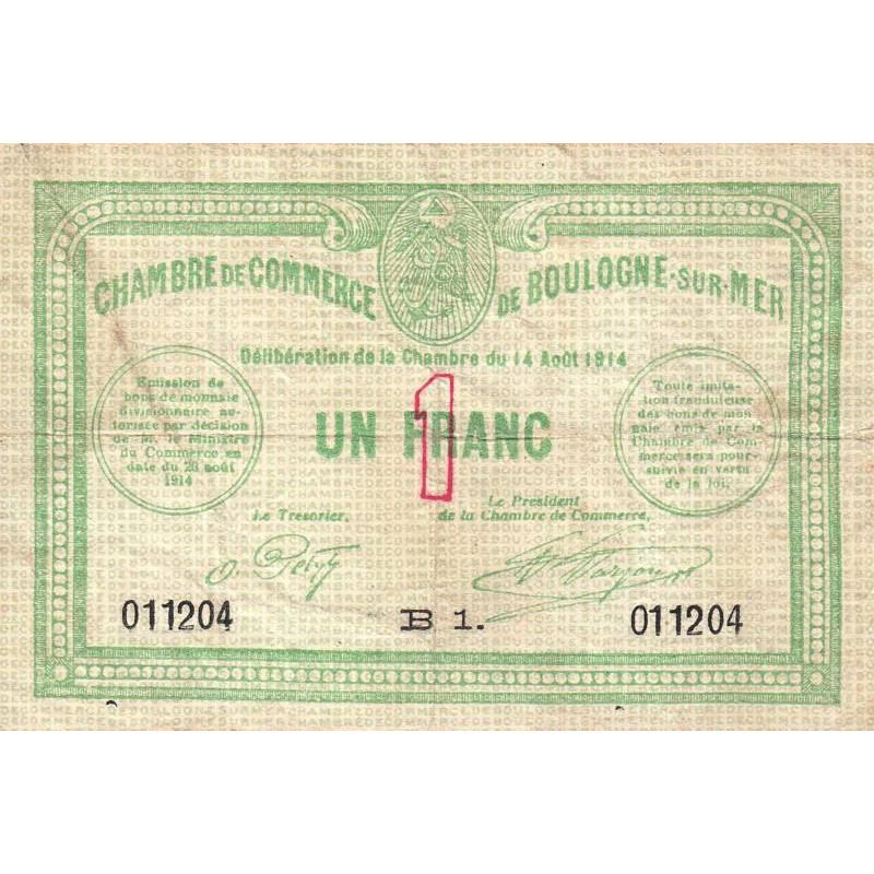 Boulogne-sur-Mer - Pirot 31-12 - Série B1 - 1 franc - 14/08/1914 - Etat : TB-
