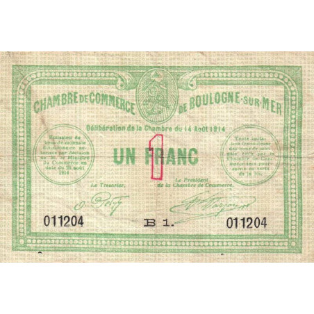 Boulogne-sur-Mer - Pirot 31-12 - Série B1 - 1 franc - 14/08/1914 - Etat : TB-