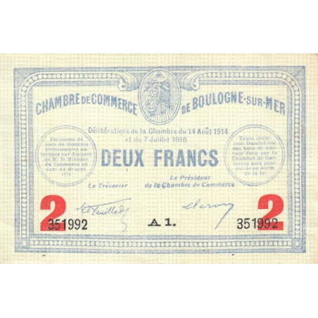 Boulogne-sur-Mer - Pirot 31-21 variété - Série A1 - 2 francs - 07/07/1916 - Etat : SUP+