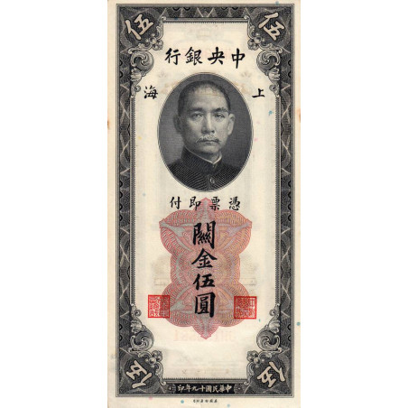 Chine - Central Bank of China - Pick 326d - 5 customs gold units - 1930 - Etat : SPL